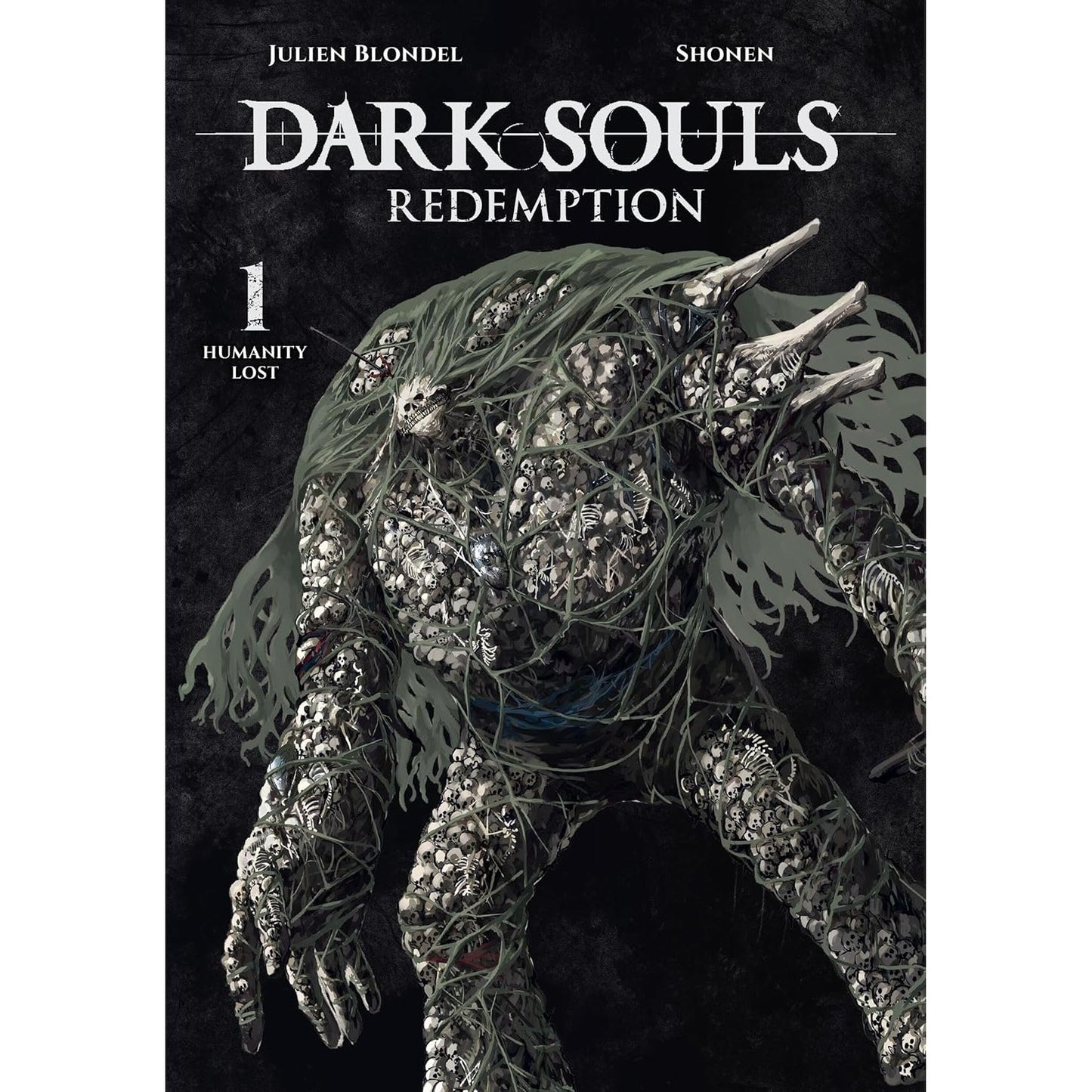 Dark Souls Redemption Vol. 1: Humanity Lost Manga - Julien Blondel Author , Shonen Artist - Yen Press