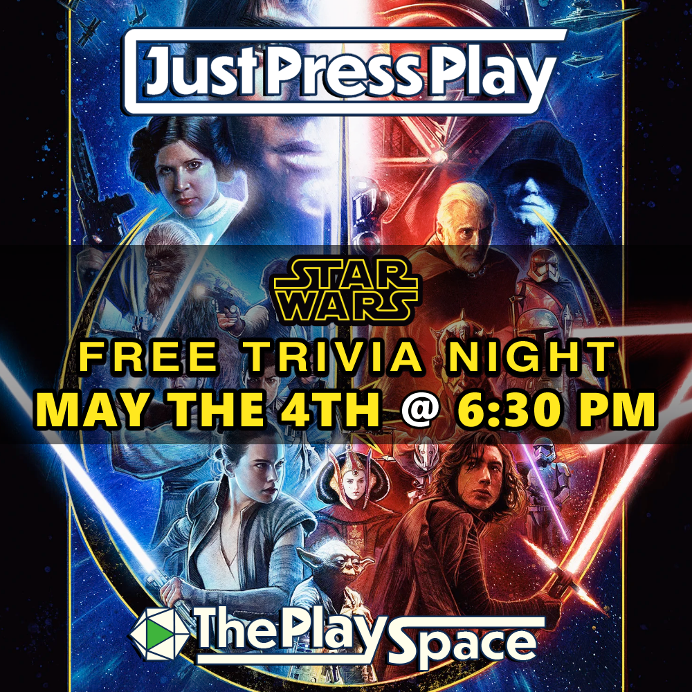 May the Fourth Star Wars Trivia Night @ The PlaySpace!