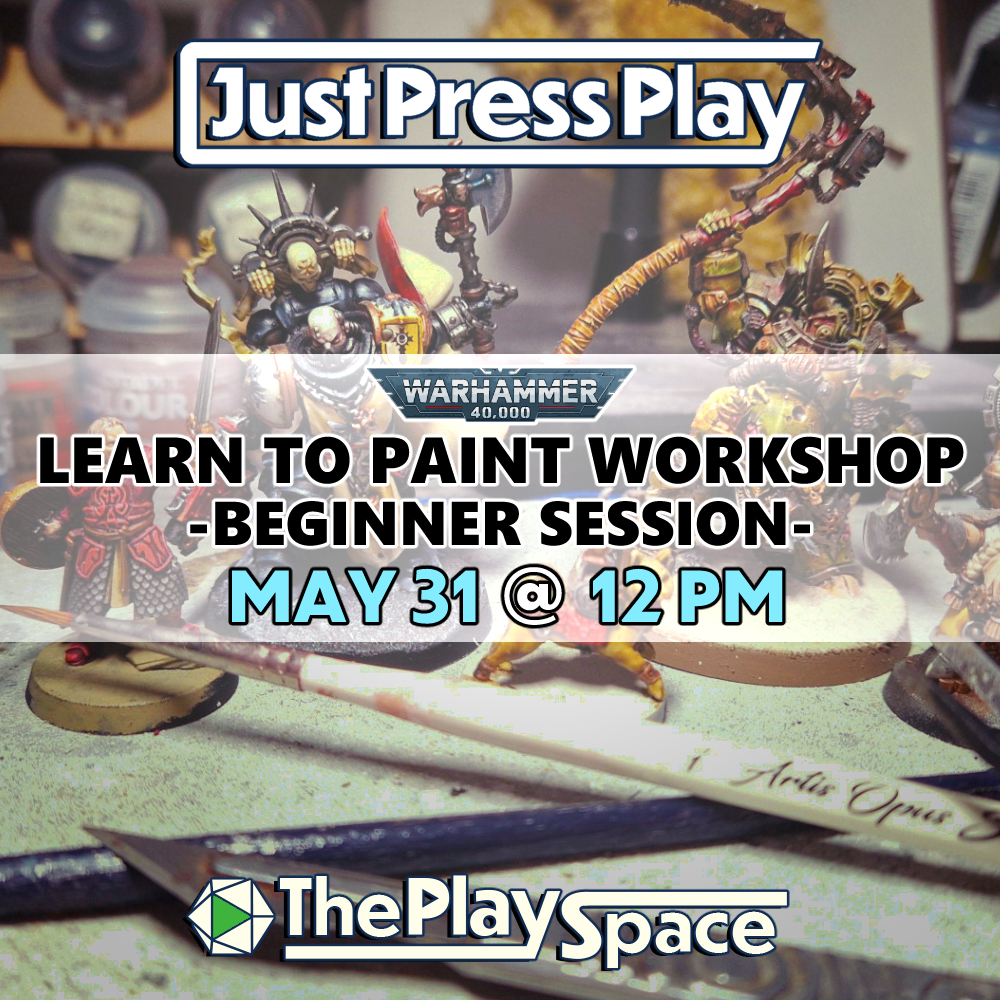 Forge Your Legend: BEGINNER Warhammer 40,000 Learn to Paint Workshop - @ The PlaySpace