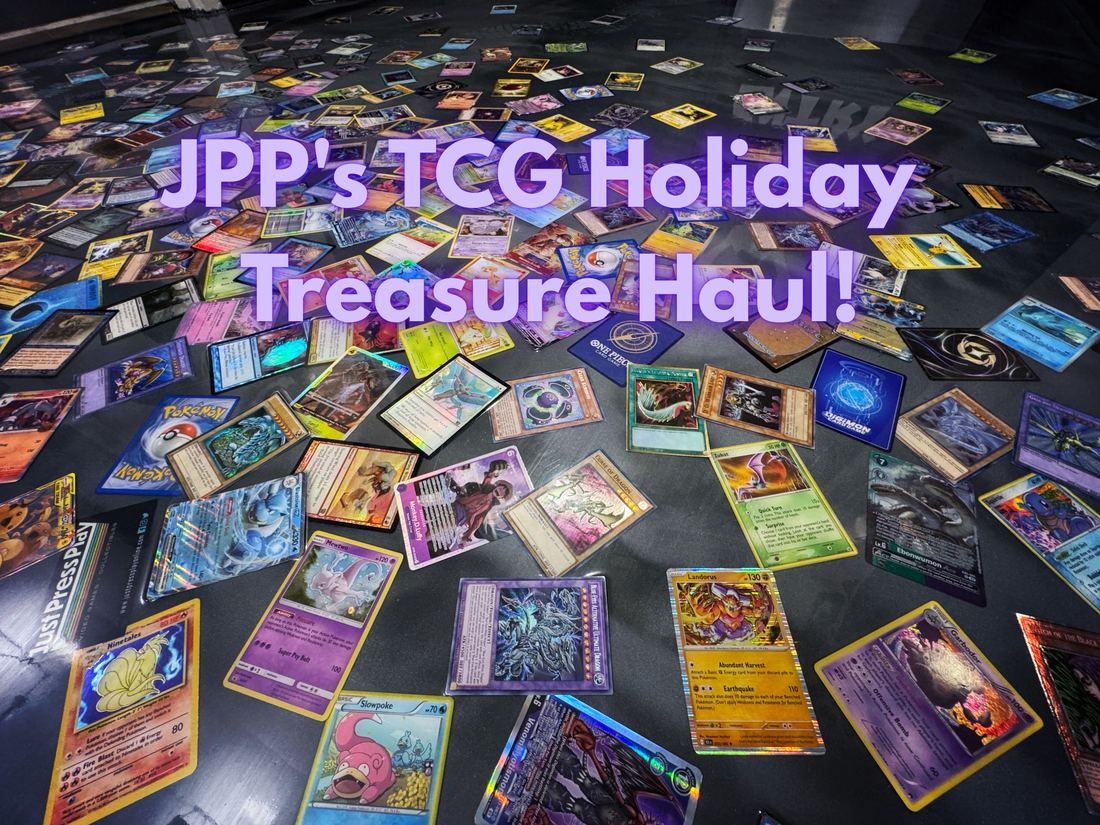 JPP's TCG Holiday Treasure Haul!