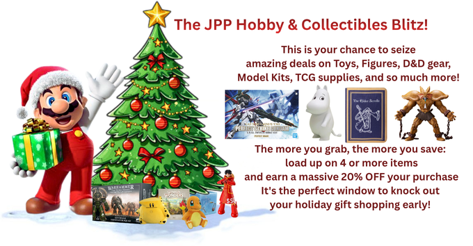 The JPP Hobby & Collectibles Blitz!