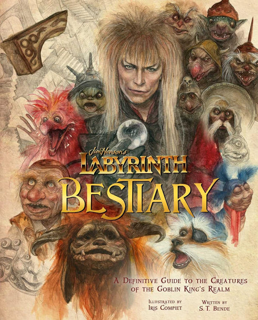 Jim Henson's Labyrinth: Bestiary - S.T. Bende - Hardcover, Insight Editions