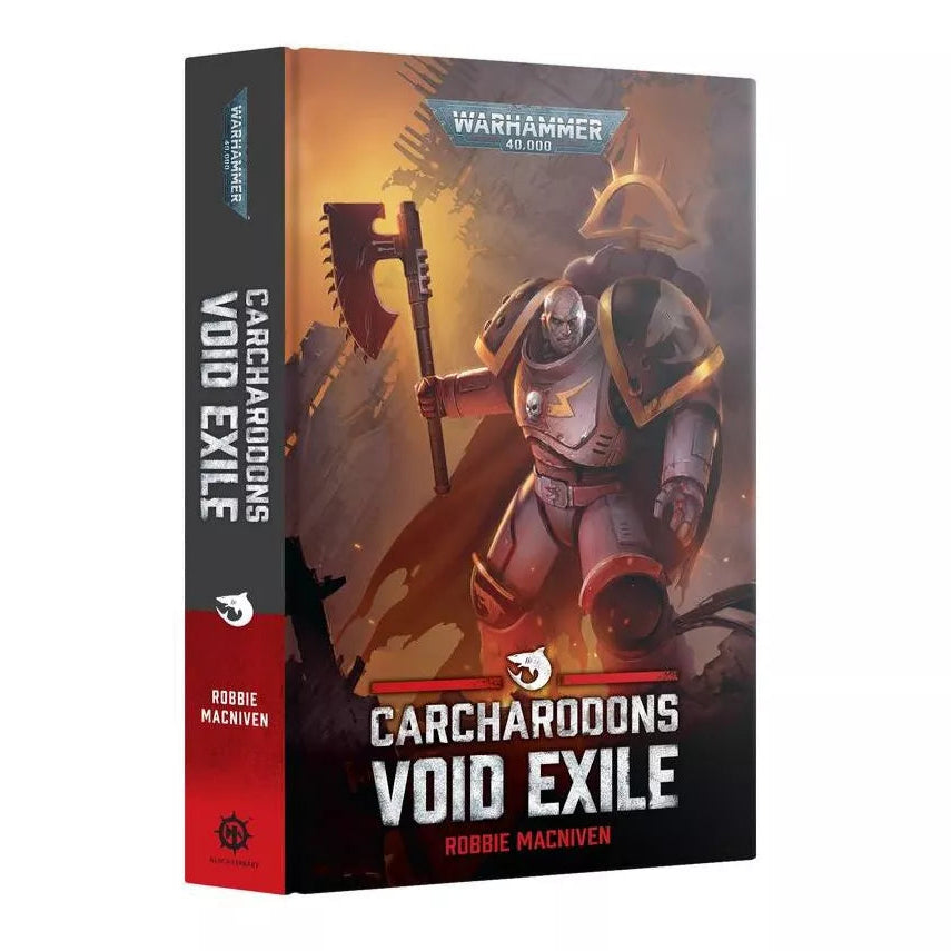 Warhammer 40,000: Carcharodons Void Exile by Robbie MacNiven - Hardcover Book - Games Workshop: Black Library