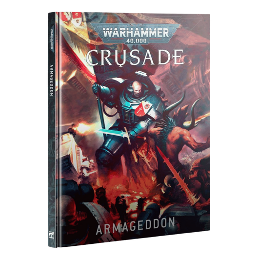 Warhammer 40,000 Crusade Armageddon - Hardcover Book, 10th Edition, 2025 - Games Workshop